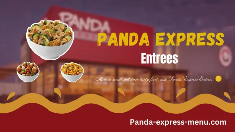 Panda Express Entrees