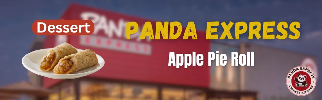 Panda Express Apple Pie Roll