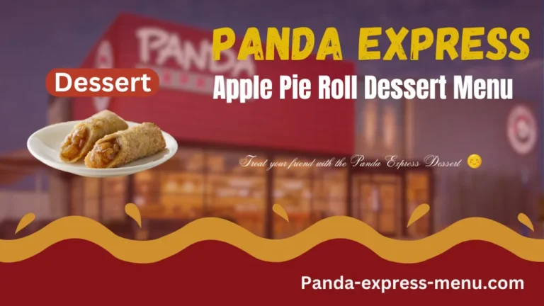 Panda Express Apple Pie roll Dessert menu