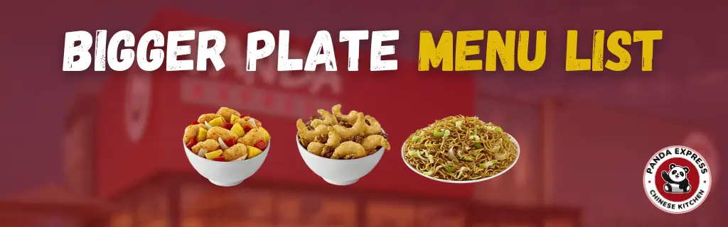Panda Express Bigger Plate Price