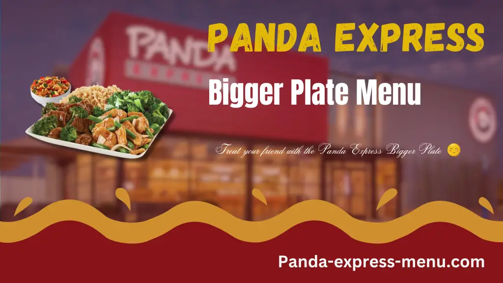 Panda Express bigger plate