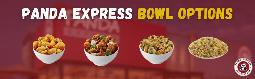 Panda Express Bowl Options