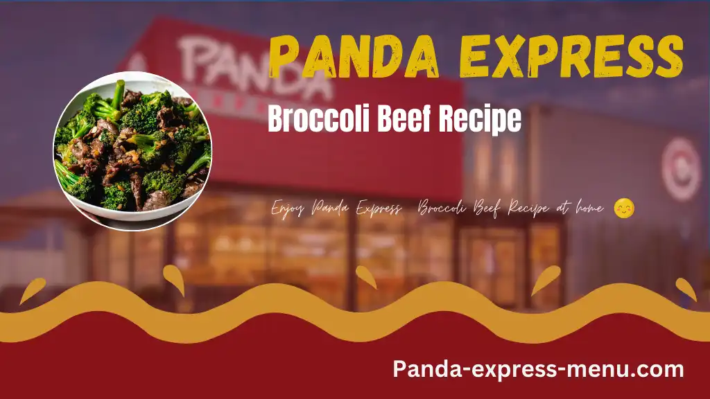 Panda Express Broccoli Beef Recipe guide