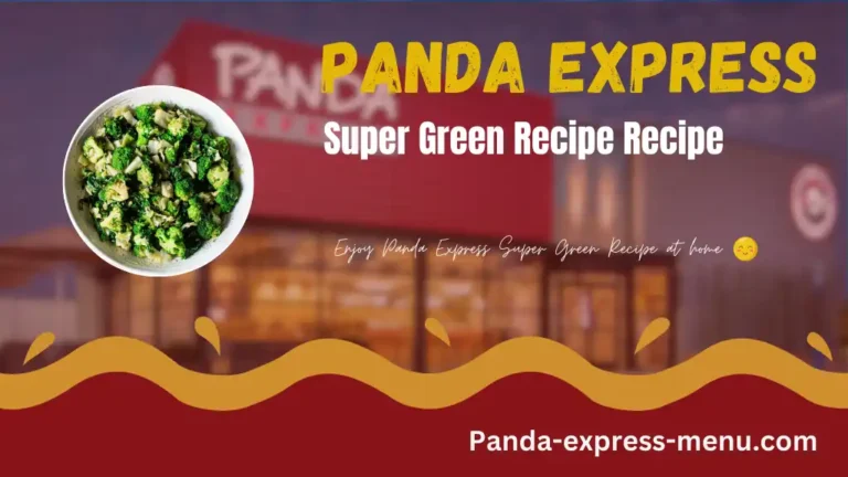 Panda Express Super Greens Recipe Guide