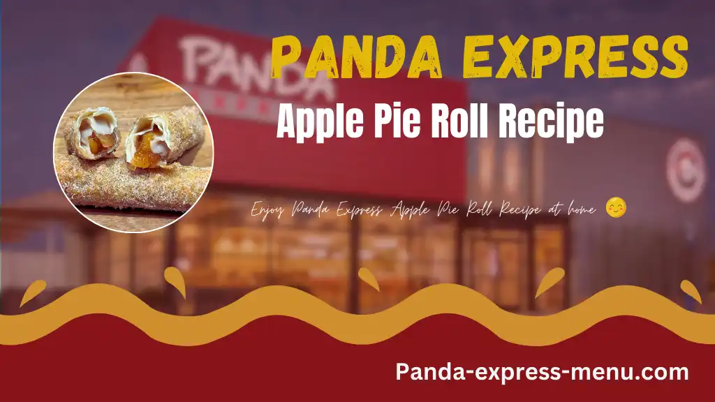 Panda Express Apple Pie Roll Recipe