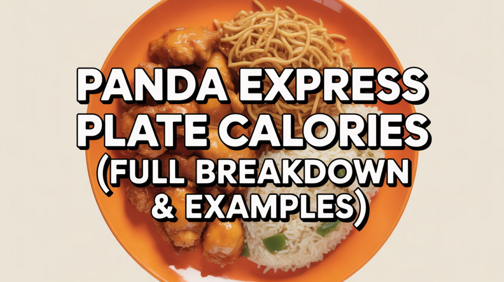 Panda Express Plate Calories